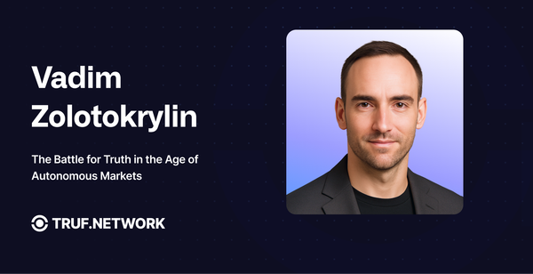Vadim Zolotokrylin: The Battle for Truth in the Age of Autonomous Markets